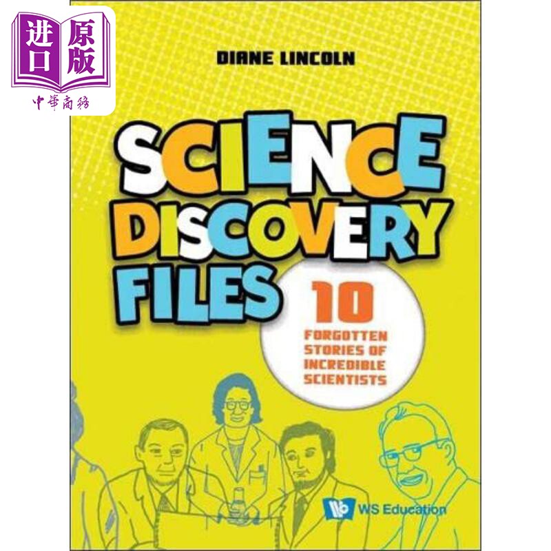 进口原版 *SCIENCE DISCOVERY FILES 10 FORGOTTEN STORIES OF INCREDIBLE SCIENTISTS 科学发现档案10个科学家   WSP