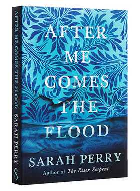 进口原版 *我死之后洪水滔天 英文原版 After Me Comes the Flood Sarah Perry 莎拉佩里 2014年度东安格利亚图书奖   Serpent's T