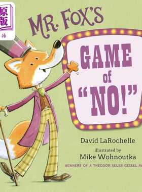 进口原版 *狐狸先生的不游戏 David LaRochelle Mr. Foxs Game of 