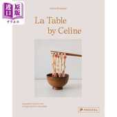 精致美食艺术 美食 Celine 生活休闲 Prestel Publishi 英文原版 美食造型师兼博琳卢梭 Table 将自然融入餐桌 进口原版