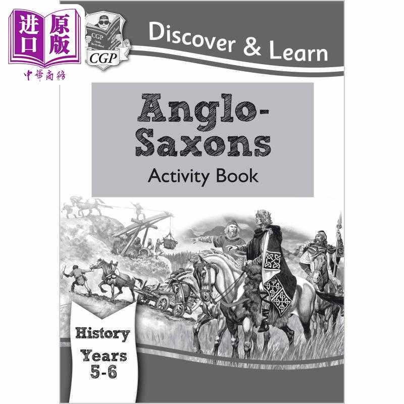 进口原版 *英国CGP KS2 Discover & Learn: History - Anglo-Saxons Activity Book, Year 5 & 6   Coordination Group Pub