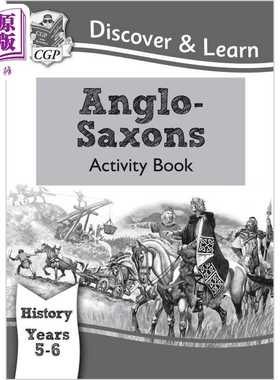 进口原版 *英国CGP KS2 Discover & Learn: History - Anglo-Saxons Activity Book, Year 5 & 6   Coordination Group Pub