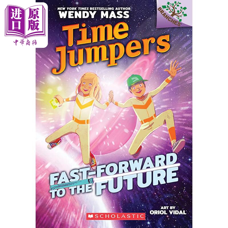 中商原版 *Time Jumpers 3 Fast-Forward To The Future 学乐大树系列Branches 时空旅行3 英文原版 儿童小初文学章   SCHOLASTIC