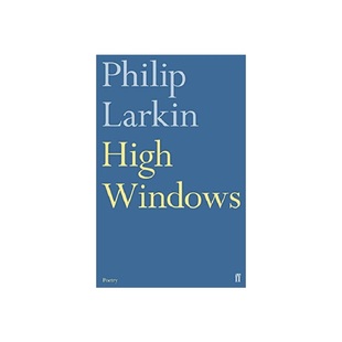 High Windows Philip 进口原版 Faber 英文原版 Larkin 菲利普·拉金诗集：高窗