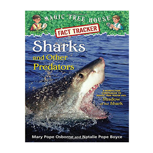 进口原版 * 树屋小百科32 Magic Tree House Fact Tracker 32 Sharks And Other Predators 英文原版小初文学课   Random House