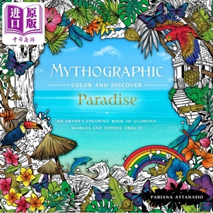 进口原版 *神话色彩与发现 天堂 艺术家的辉煌世界和隐藏物品涂色书 英文原版 Mythographic Color Discover Fabian   Castle Poin