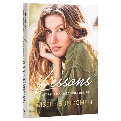 进口原版 *吉赛尔·邦辰自传 英文原版 Lessons: My Path to a Meaningful Life 超模 女性 回忆录 励志   Avery