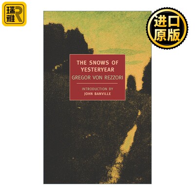 进口原版 英文原版 The Snows of Yesteryear New York Review Books Classics 昨日之雪 传记 Gregor von Rezzori 英文版 进口
