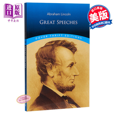 进口原版 *亚伯拉罕 林肯的伟大演讲稿 英文原版 Great Speeches Dover Thrift Editions Abraham Lincoln   Dover Publications I