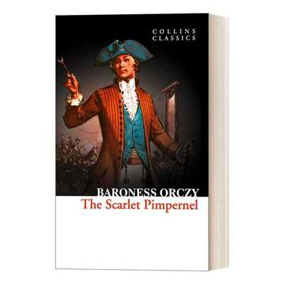 进口原版 The Scarlet Pimpernel 红花侠 Collins Classics 柯林斯经典系列 旧版 英文版 进口英语原版书籍 英文原版
