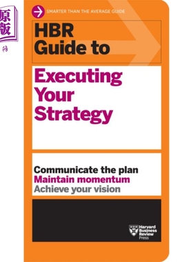 进口原版 *哈佛商业评论指南系列 战略执行指南 HBR Guide to Executing Your Strategy 英文原版 Harvard Business   Harvard Bus