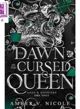 进口原版 *神与怪兽系列3 被诅咒女王的黎明 The Dawn of the Cursed Queen 英文原版 Amber V Nicole 奇幻浪漫小说   Headline