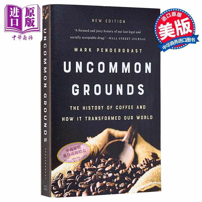 进口原版 *左手咖啡 右手世界 Uncommon Grounds 英文原版 Mark Pendergrast 生活休闲 咖啡   Basic Books