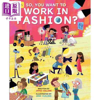 进口原版 *想成为时尚设计师吗 So You Want to Work in Fashion 英文原版 儿童科普知识绘本 纸板书读物 进口童书   NQ Publisher