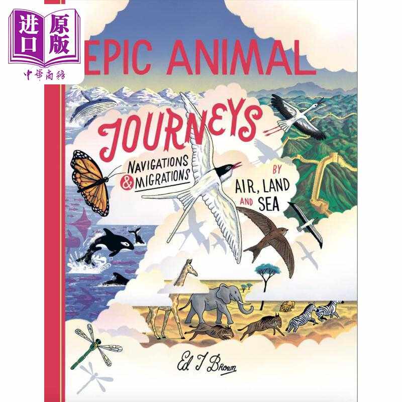 进口原版 *海陆空动物迁徙史诗Navigation and migration by air land and sea英文原版 儿童科普绘本 精装百科绘本   Thames and