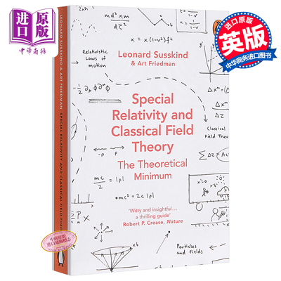 进口原版 *狭义相对论与经典场论 英文原版 Special Relativity and Classical Field Theory Leonard Susskind, Ar   penguin uk