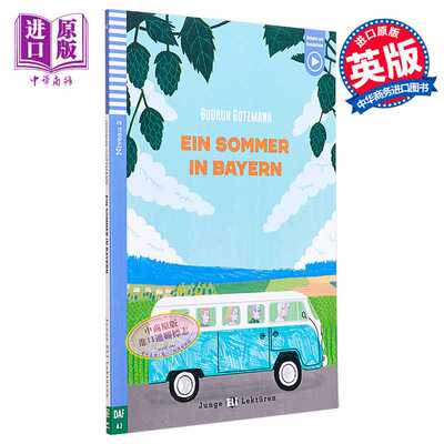 进口原版 *Junge ELI Lektüren 系列 Ein Sommer in Bayern 巴伐利亚的夏天 含音频 德文原版 德语分级阅读读物 文   ELI Publish