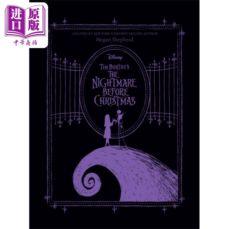 进口原版 *蒂姆 波顿的圣诞夜惊魂 Tim Burtons the Nightmare Before Christmas 英文原版 Megan Shepherd 奇幻冒   Disney Press