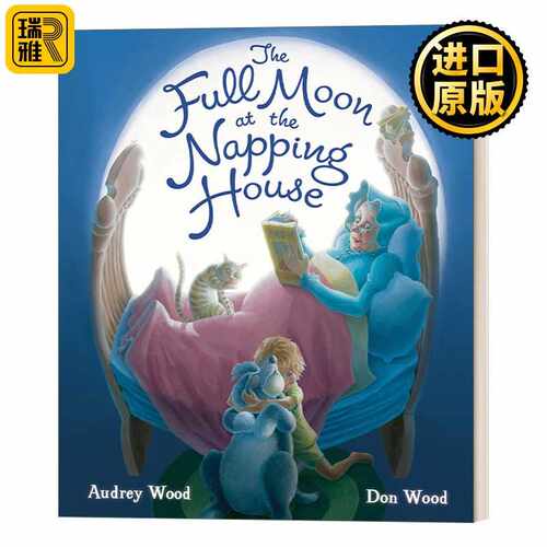 进口原版 英文原版 Full Moon at the Napping House 午睡屋的满月 0-3岁 纸板书绘本 英文版 Audrey Wood 进口英语原版书籍