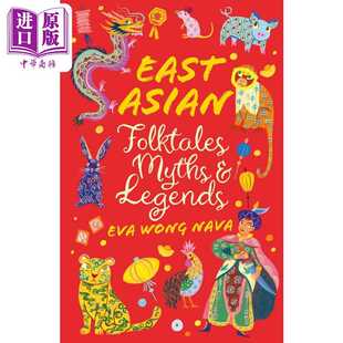 进口原版 *东亚民间故事 神话和传说 East Asian Folktales Myths and Legends英文原版 儿童读物 神话故事传说 进   Scholastic U