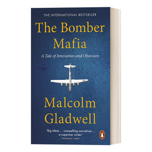 进口原版 英文原版 The Bomber Mafia 战争与沉迷  梦想 诱惑与二战中的漫长黑夜 引爆点作者马尔科姆Malcolm Gladwell