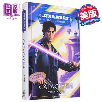 进口原版 *星球大战 大灾变 共和国 Star Wars Cataclysm the High Republic 英文原版 Lydia Kang   Random House US