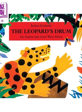 进口原版 *The Leopard's Drum 豹子的鼓 来自西非的一个阿桑特故事 英文原版 3到7岁 儿童动物图画故事书 Jessica    Frances Lin