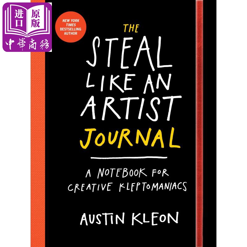 进口原版 *偷师学艺创意笔记本 英文原版 The Steal Like an Artist Journal: A Notebook for Creative Kleptomani   Workman Pub