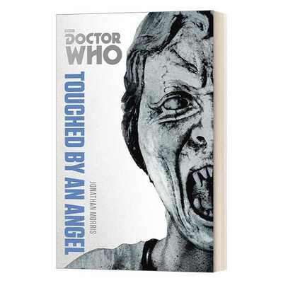 进口原版 Doctor Who ToＵＣhed by an Angel 神秘博士 天使之触 神秘博士新剧集官方 英文版 进口英语原版书籍 英文原版小说 科