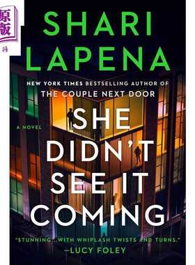 进口原版 *她始料未及 She Didnt See It Coming 英文原版 Shari Lapena 悬疑惊悚小说 谋杀犯罪故事   Random House US