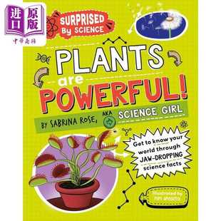 Plants 英文原版 科学 植物很强大 儿童科普读物 Child 进口原版 Girl are 惊喜系列 Rose Sabrina Powerful Hachette Science