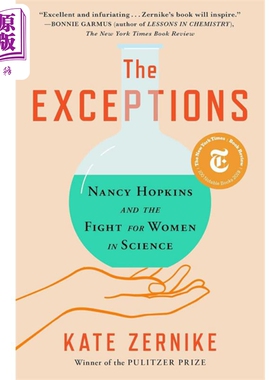 进口原版 *例外情况 南希 霍普金斯与为妇女争取科学权益的斗争 The Exceptions 英文原版 Kate Zernike 学术名人   Scribner Book