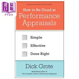 进口原版 *如何做好绩效评估 简单有效正确 How to Be Good at Performance Appraisals 英文原版 Dick Grote   Harvard Business