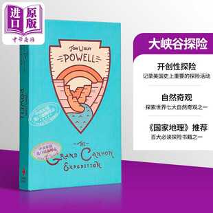 Expedition Gibbs Wesley The 进口原版 英文原版 John Grand 约翰 鲍威尔 韦斯利 纪实文学 Smith Powell 大峡谷探险 Canyon