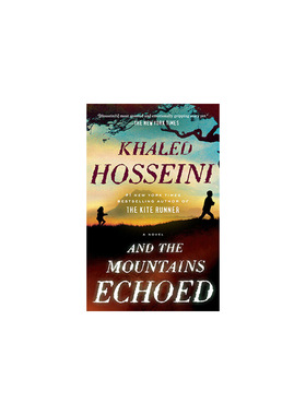 进口原版 *群山回唱（山谷回声） 英文原版 And the Mountains Echoed Khaled Hosseini（卡勒德·胡赛尼）   Riverhead Books