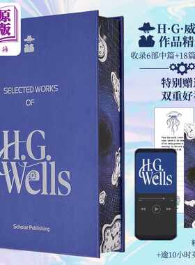 进口原版 *H.G.威尔斯科幻小说精选集 乔治威尔斯科幻小说 精装刷边书 英文原版 Selected Works of H.G.Wells 可搭   Scholar Pub