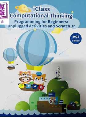 进口原版 *iClass计算思维 初学者编程练习 iClass Computational Thinking Programming for Beginners Scrach Jr   HKU PUB