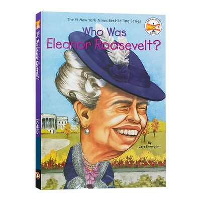 进口原版 英文原版 Who Was ELEANOR ROOSEVELT 谁是埃莉诺·罗斯福 历史知名女伟人系列 英文版 Gare Thompson 进口英语原版书