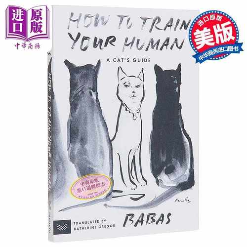 进口原版 *如何训练你的人 猫的指南 How to Train Your Human A Cats Guide 英文原版 Babas   Harper Collins US