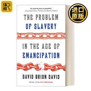 Problem 进口原版 奴隶制问题研究三部曲之三 奴隶制问题 Slavery 英文原版 Emancipation the Age 解放年代 英 The