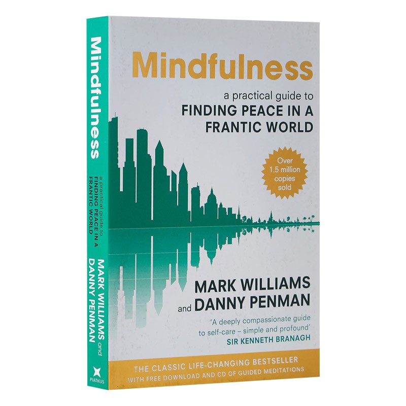 进口原版 专念 积极心理学的力量 英文原版 Mindfulness A Practical Guide to Finding Peace in a Frantic World 正念 进口英