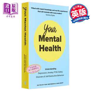 进口原版 *你的心理健康 了解抑郁 焦虑 Your Mental Health Depression Anxiety PTSD Disorders 英文原版 Chris B   Ebury Press