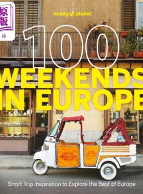 进口原版 *孤独星球 欧洲100个周末 旅行攻略 100 Weekends in Europe 英文原版 Lonely Planet 旅游指南   Lonely Planet