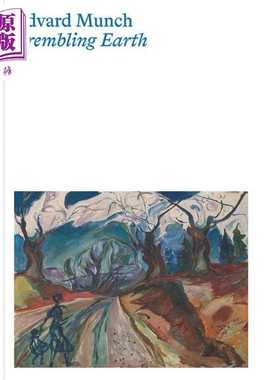 进口原版 *Edvard Munch-Trembling Earth 进口艺术 爱德华蒙克 - 颤抖的地球 Yale   Yale University Press