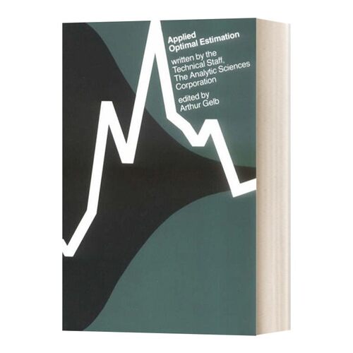 进口原版 英文原版 Applied Optimal Estimation The MIT Press 应用估计 英文版 进口英语原版书籍   The MIT Press