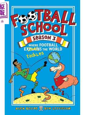 进口原版 *足球学校第3季 Football School Season 3 Where Football Explains the World 英文原版 足球史故事集    Hodder