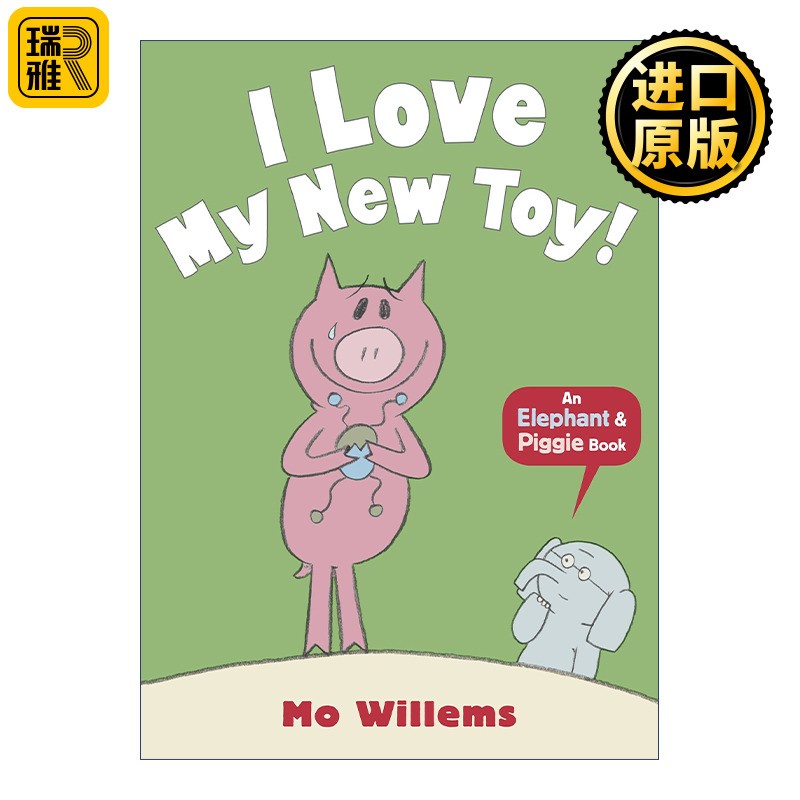 进口原版 I Love My New Toy 我喜欢我的新玩具 Elephant and Piggie 小猪小象系列 英文原版   Walker