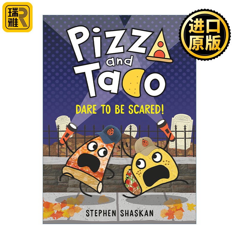 进口原版 英文原版 Pizza and Taco: Dare to Be Scared! 披萨饼与玉米片6 图画图像小说 精装 英文版 进口英语原版书籍