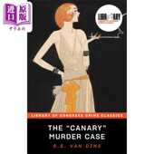 Murder Canary 英文原版 Van Dine Case 进口原版 The 金丝雀事件 犯罪推理系列 悬疑流行小 Poisoned 美国国会图书馆经典