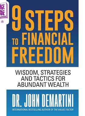 进口原版 *迈向财务自由的9个步骤 获得丰厚财富的智慧 策略和战术 9 Steps to Financial Freedom 英文原版 John D   G&D Media